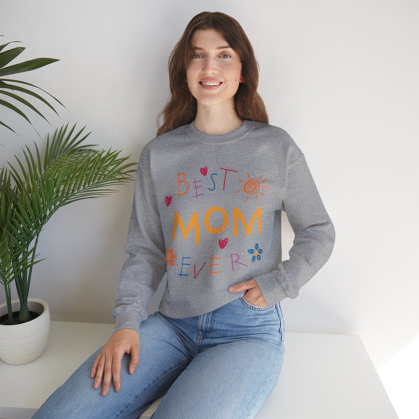 Best Mom Ever Unisex Crewneck  Women's Sweatshirt